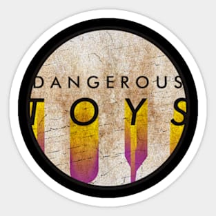 Dangerous Toys - VINTAGE YELLOW CIRCLE Sticker